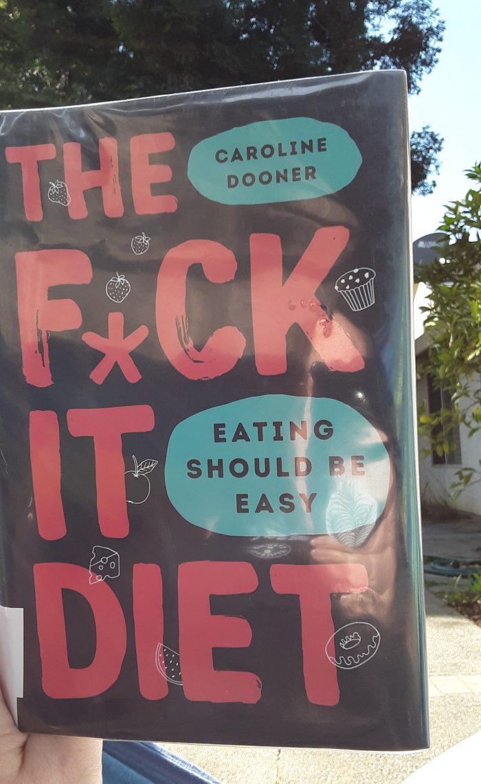 book: The Fuck It Diet: Eating Should be Easy