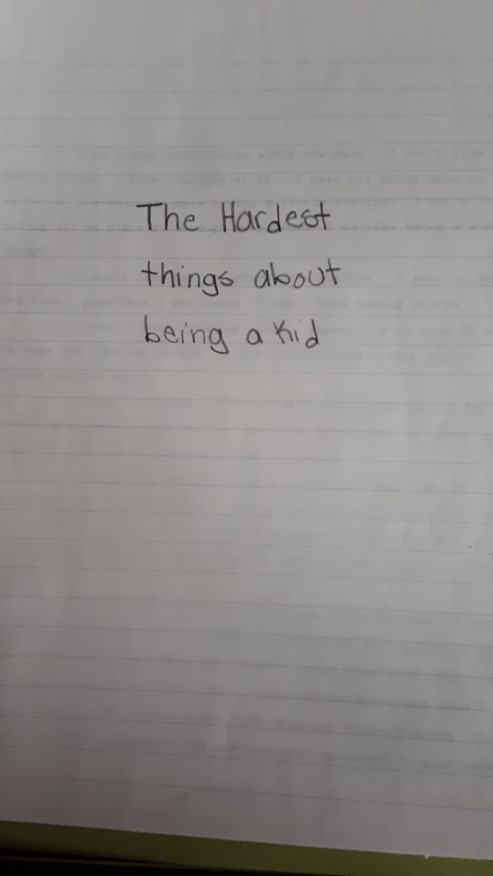 Handwritten title page to "The Hardest Things about being a kid"