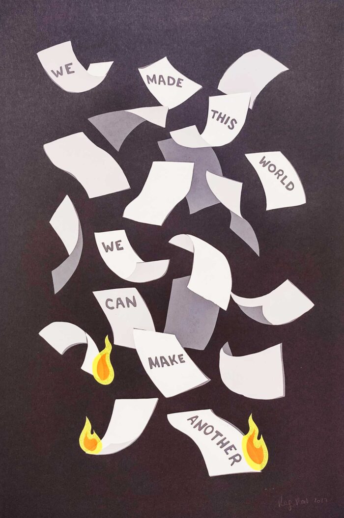 A rectangular art print showing sheets of paper falling down. Across the pages are the words "We made this world, we can make another."
