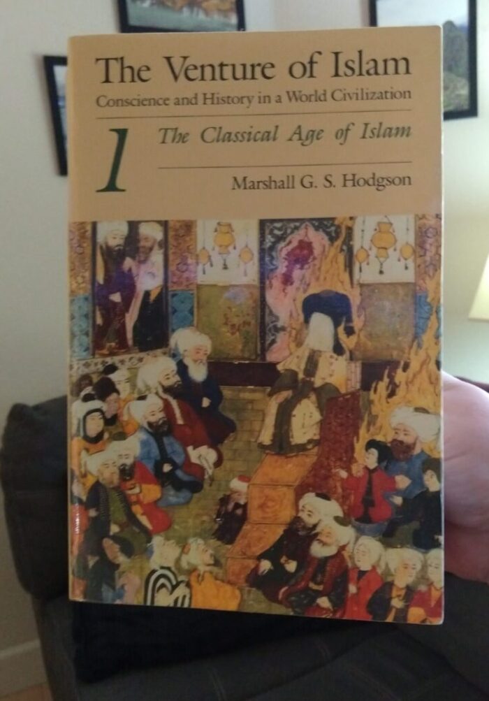 Book: The Venture of Islam Volume 1