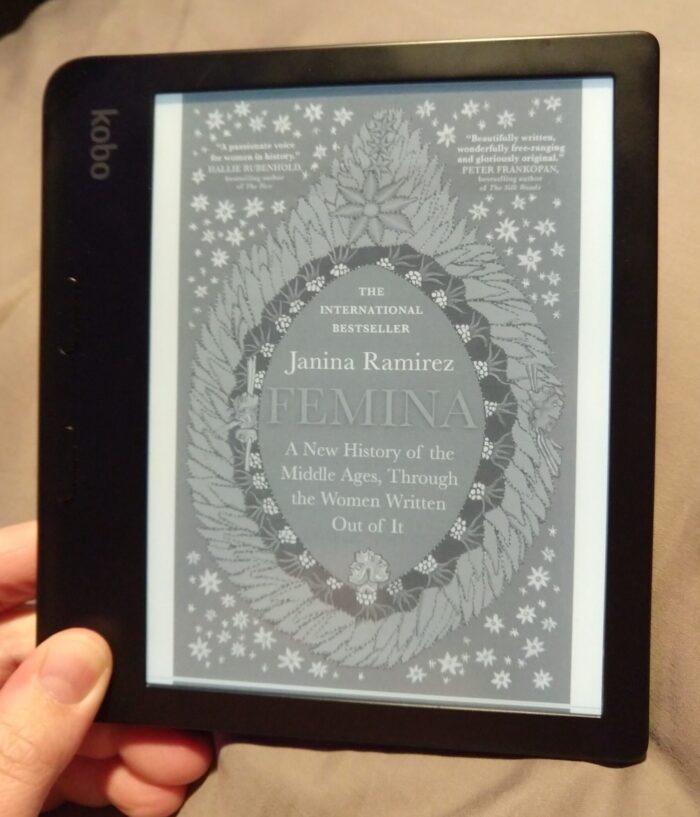 book cover, shown on kobo ereader, for Femina: A New History of the Middle Ages, Through the Women Written out of It